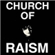 Church Of Raism - Church Of Raism